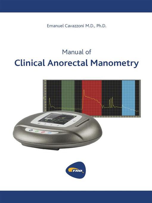 Title details for Manual of Clinical Anorectal Manometry by Emanuel Cavazzoni - Available